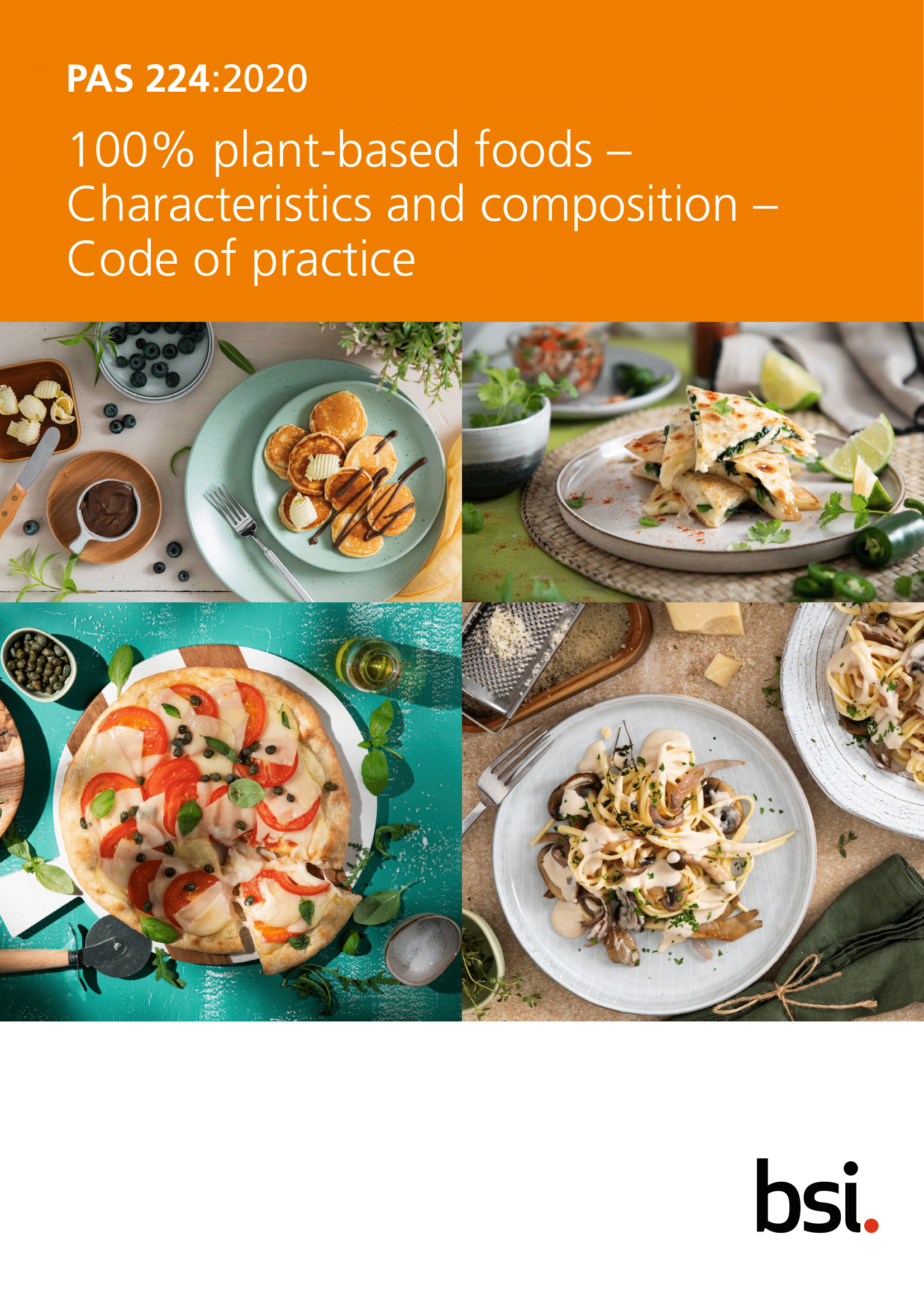 PAS 224:2020 – %100 bitki bazlı gıdalar – Özellikleri ve bileşimi – Uygulama kuralları
