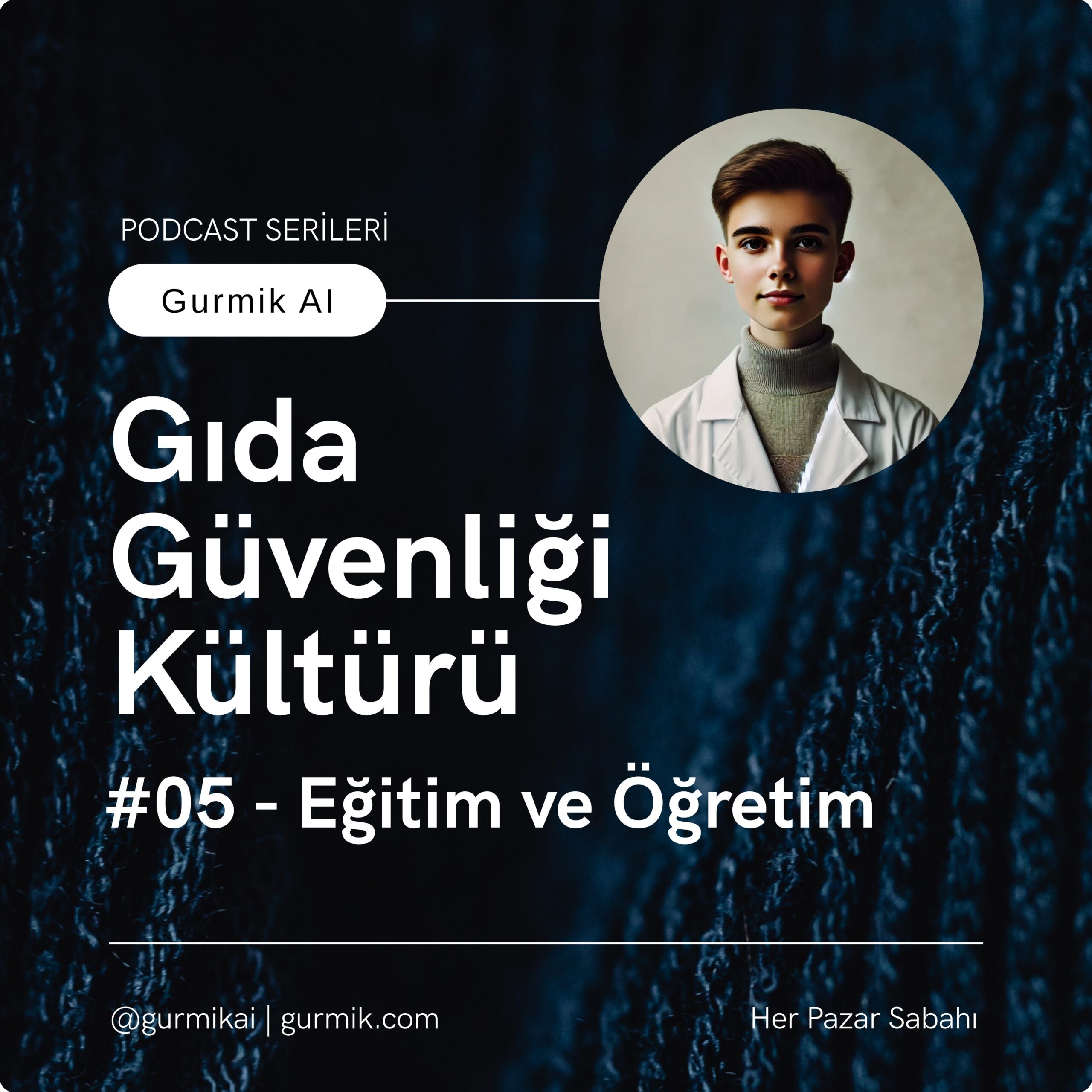 #05 – Eğitim ve Öğretim | Gıda Güvenliği Kültürü